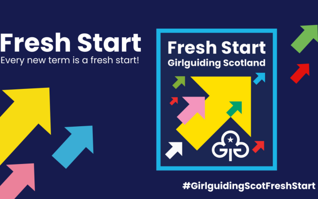 #GirlguidingScotFreshStart