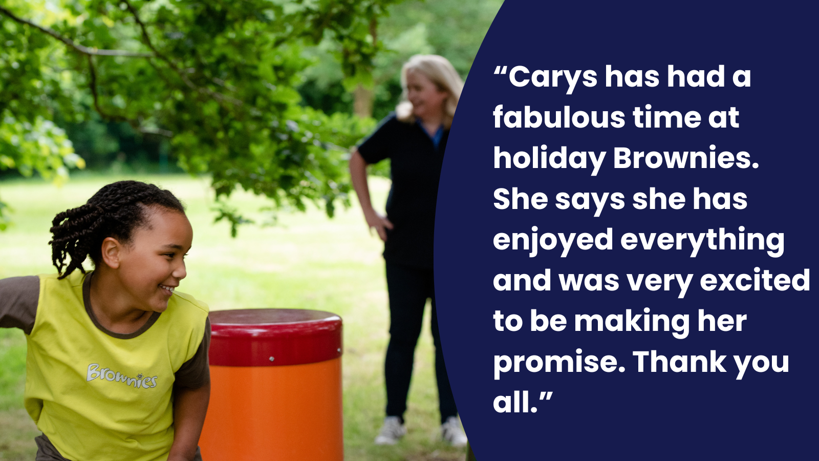 “Carys has had a fabulous time at holiday Brownies. She says she has enjoyed everything and was very excited to be making her promise. Thank you all.”